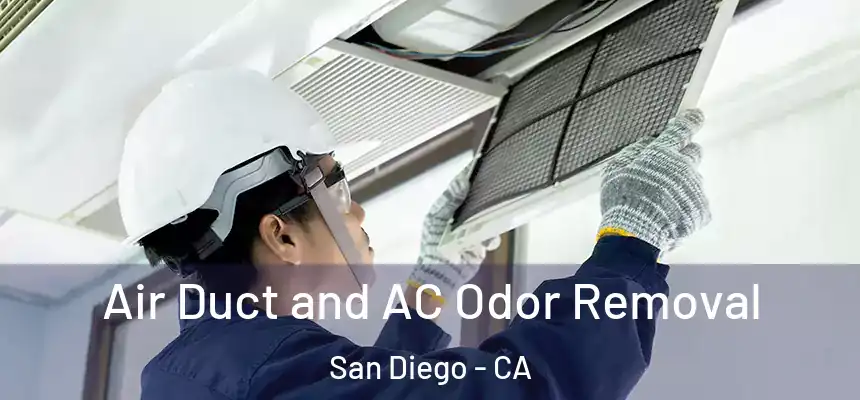 Air Duct and AC Odor Removal San Diego - CA